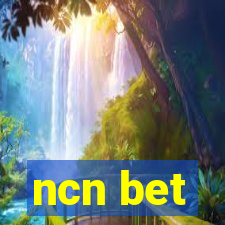 ncn bet